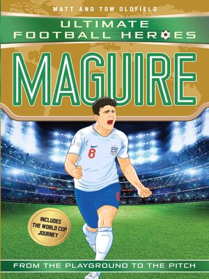 cover image of Maguire (Ultimate Football Heroes--International Edition)--includes the World Cup Journey!